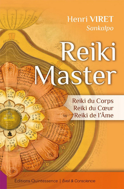 Reiki Master  - Henri Viret Sankalpo - Quintessence